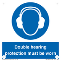 double-hearing-protection-must-be-worn~